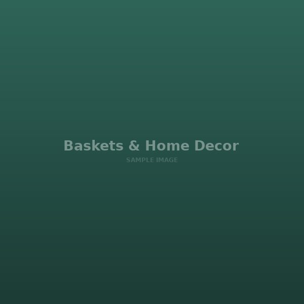 Baskets & Home Decor