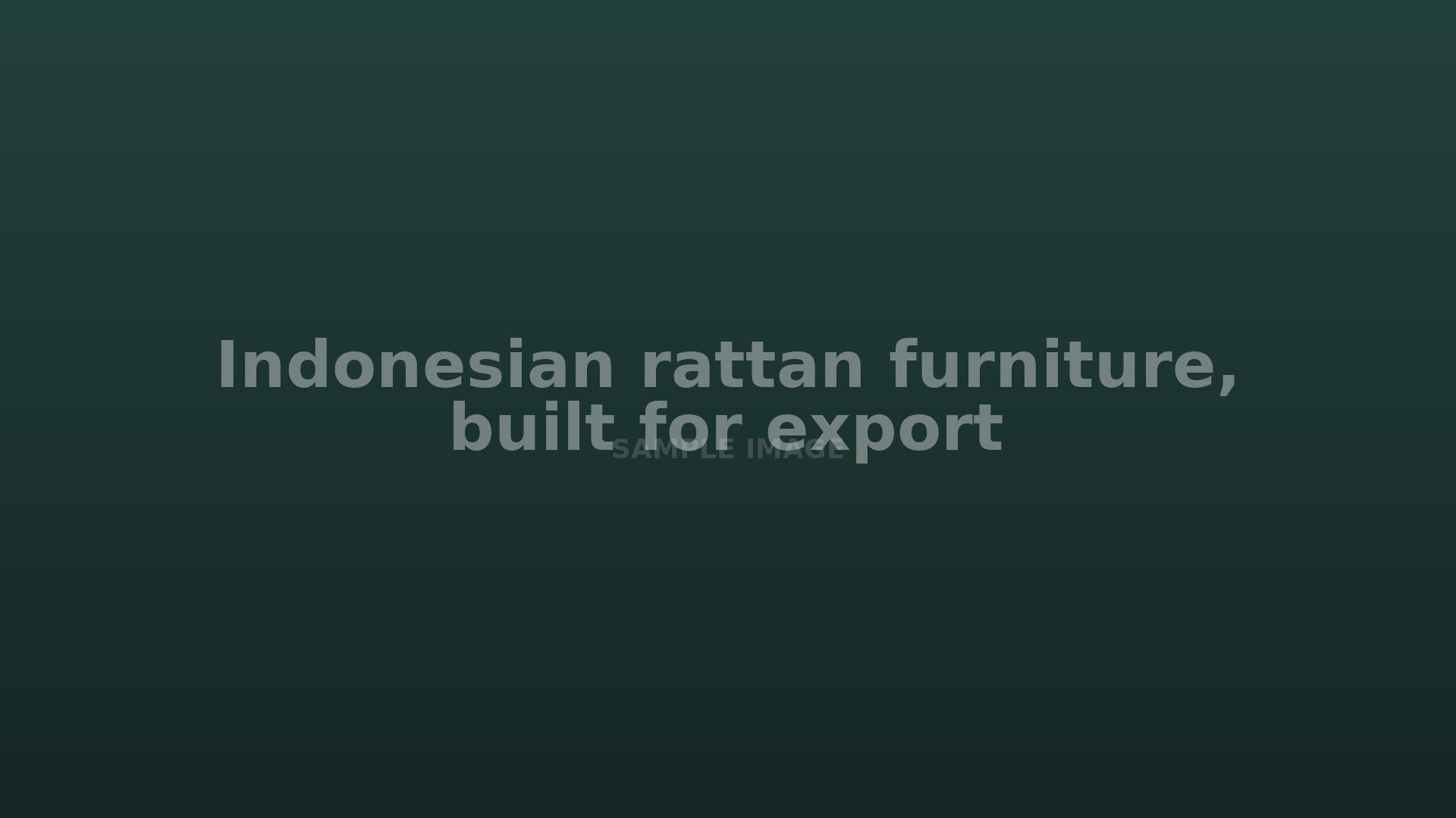 Indonesian rattan furniture, built for export
